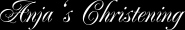 Anja's Christening
